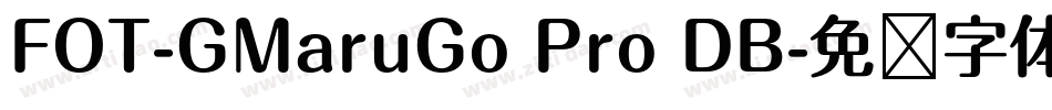 FOT-GMaruGo Pro DB字体转换
